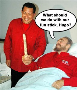 Hugo Chavez and Fidel Castro contemplate on what to do with their Venezuelan fun stick