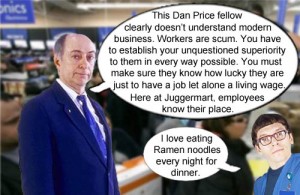 Billionaire President and CEO of Juggermart, Lawrence T. Juggers, says Dan Price is wrong and that CEOs need to treat employees like the scum they are.