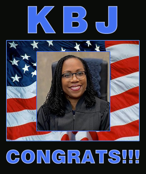 Congratulations to new Supreme Court Justice, Ketanji Brown Jackson!