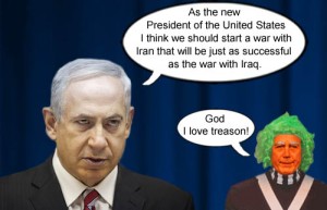 New United States President, Israeli Prime Minister Bibi Netanyahu suggests a war with Iran as successful as the Iraq War as treasonist John Boehner approves.
