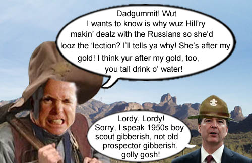 During last week's Senate testimony hearing, Arizona’s Senior Senator and crusty old coot, John McCain, babbles incoherently in old prospector gibberish while James Comey replies in 1950s boy scout gibberish.