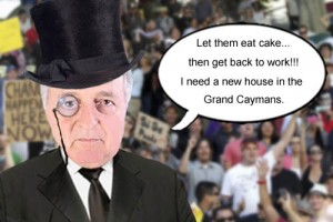 MegaloCorpBank CEO J. Charles Harrington IV announces that the Occupy Wall Street protestors can eat cake and then get back to work so he can buy a new house in the Grand Caymans