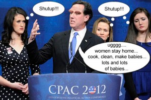 Rcik Santorum informs the CPAC audience that women need to cook, clean and make babies