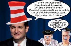 Ted Cruz spews forth his own Dr. Seuss like prose on Obamacare, just like the Cat in the Hat
